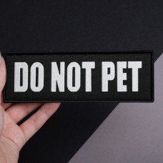 Набір шевронів 4 шт. з липучкою Do Not Pet, для службових собак, кінологів, кінологічна служба, нашивка