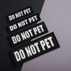 Набір шевронів 4 шт. з липучкою Do Not Pet, для службових собак, кінологів, кінологічна служба, нашивка