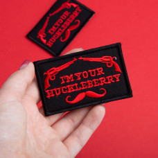 Набір шевронів 2 шт. з липучкою I am your Huckleberry 5x8 см вишитий червоний патч шеврон нашивка