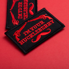 Набір шевронів 2 шт. з липучкою I am your Huckleberry 5x8 см вишитий червоний патч шеврон нашивка