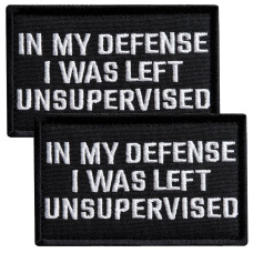 Набір шевронів 2 шт. з липучкою "In My Defense I Was Left Unsupervised" 5х8 см вишитий патч нашивка шеврон