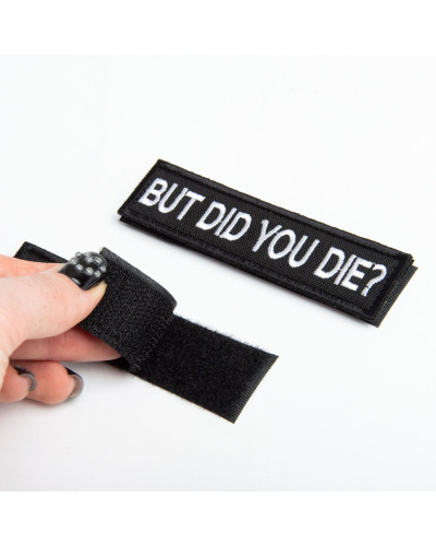 Набір шевронів 2 шт But Did You Die, 2,5×10 см, вишитий патч нашивка шеврон