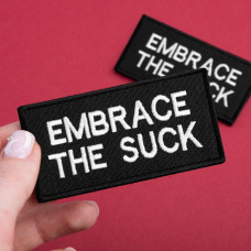 Набір шевронів 2 шт. з липучкою Embrace the suck 4х8 см вишитий патч шеврон нашивка