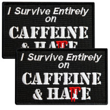 Набір шевронів 2 шт "Survive Entirely On Caffeine&Hate" 5×8 см вишитий патч на липучці