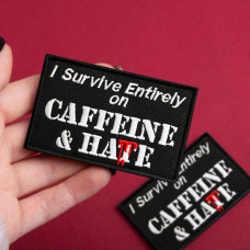 Набір шевронів 2 шт "Survive Entirely On Caffeine&Hate" 5×8 см вишитий патч на липучці